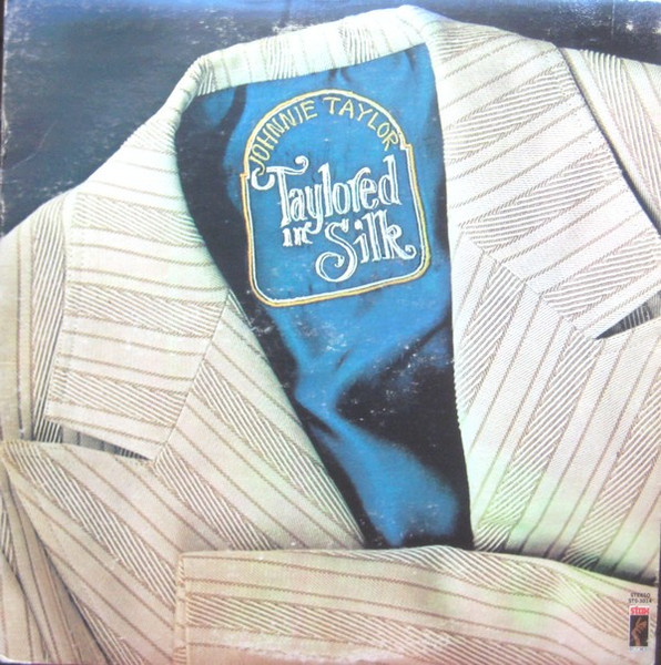 Johnnie Taylor - Taylored In Silk (LP, Album, Mon)