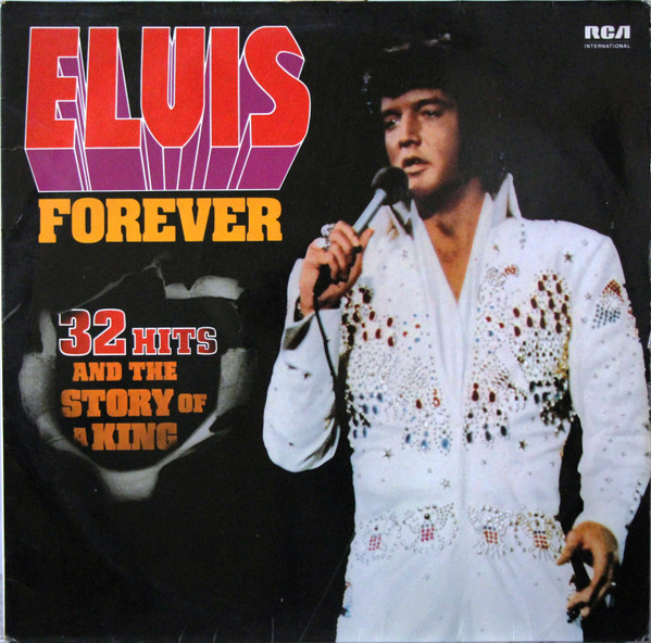 Elvis* - Elvis Forever (32 Hits And The Story Of A King) (2xLP, Comp, Gat)