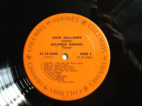 John Williams (7), Wilfred Brown - Britten • Songs From The Chinese / Dodgson • Four Poems Of John Clare / Elizabethan Songs / Dowland • Pieces For Solo Guitar (LP)