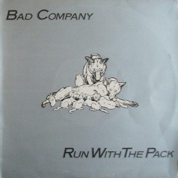 Bad Company (3) - Run With The Pack (LP, Album)