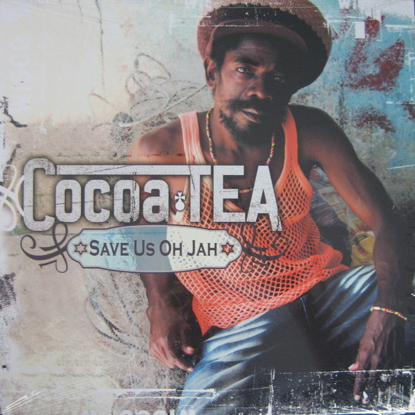 Cocoa Tea - Save Us Oh Jah (LP, Album)