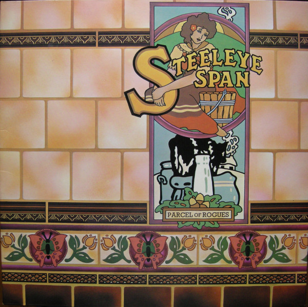 Steeleye Span - Parcel Of Rogues (LP, Album, Gat)