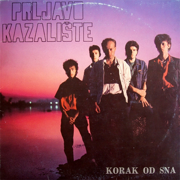 Prljavo Kazalište - Korak Od Sna (LP, Album)