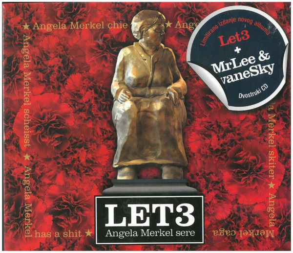 Let 3 + MrLee* & IvaneSky* - Angela Merkel Sere / Colours (2xCD, Album, Ltd)