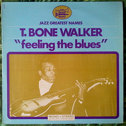 T-Bone Walker - Feeling The Blues (LP, Album)