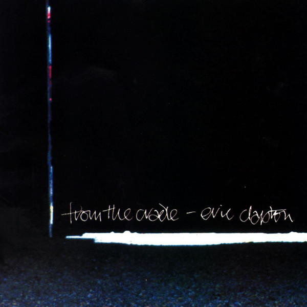 Eric Clapton - From The Cradle (CD, Album, RP)