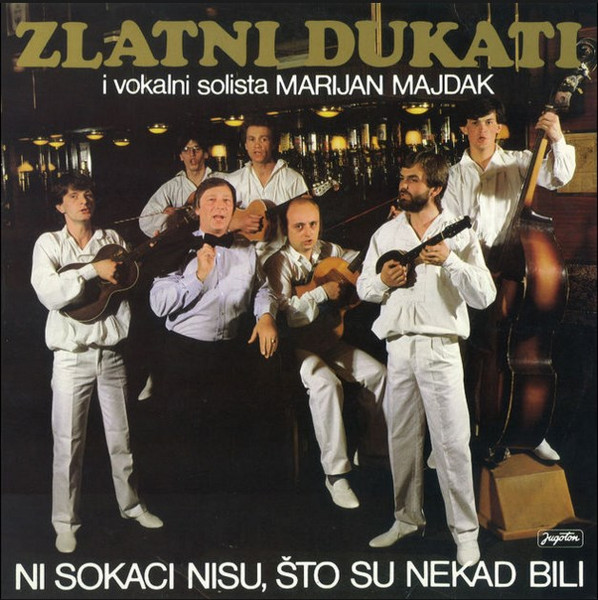 Zlatni Dukati - Ni Sokaci Nisu, Što Su Nekad Bili (LP, Album)