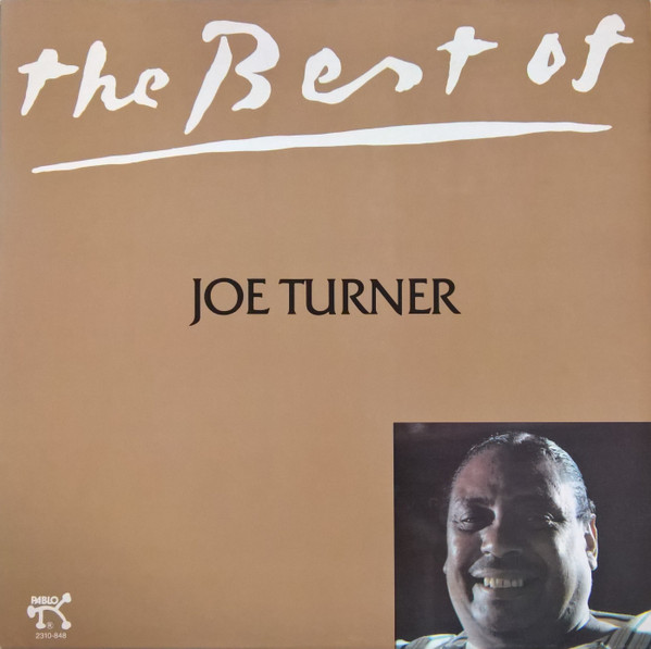 Joe Turner* - The Best Of Joe Turner (LP, Comp)