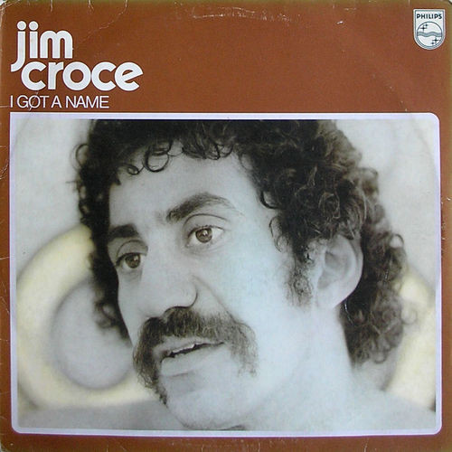 Jim Croce - I Got A Name (LP, Album)