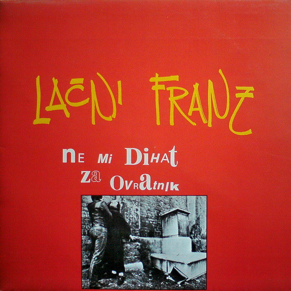 LaÄni Franz - Ne Mi Dihat Za Ovratnik (LP, Album)