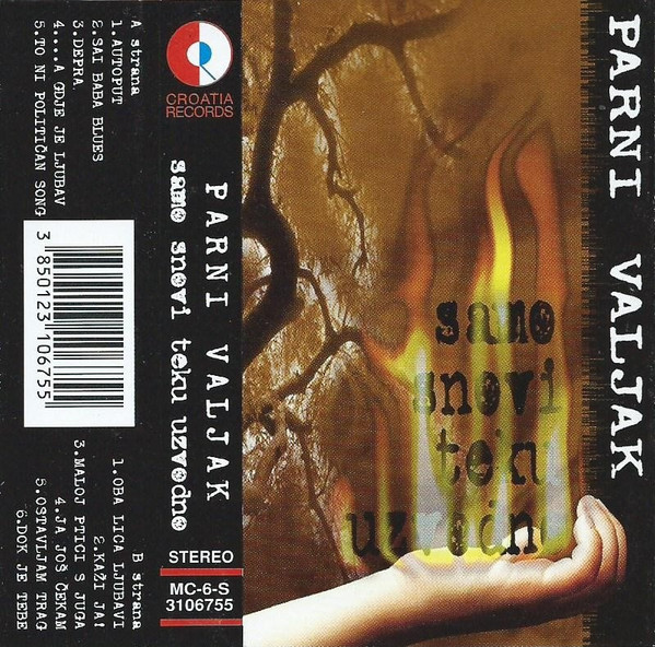 Parni Valjak - Samo Snovi Teku Uzvodno (Cass, Album, Dol)