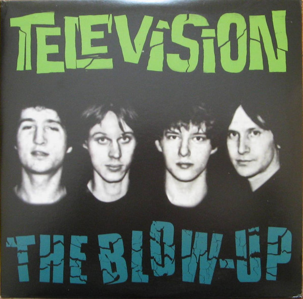 Television - The Blow-Up (LP, Blu + LP, Gre + Album, RE, Rai)