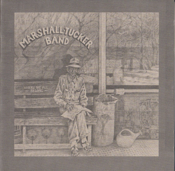 The Marshall Tucker Band - Where We All Belong (CD, Album)