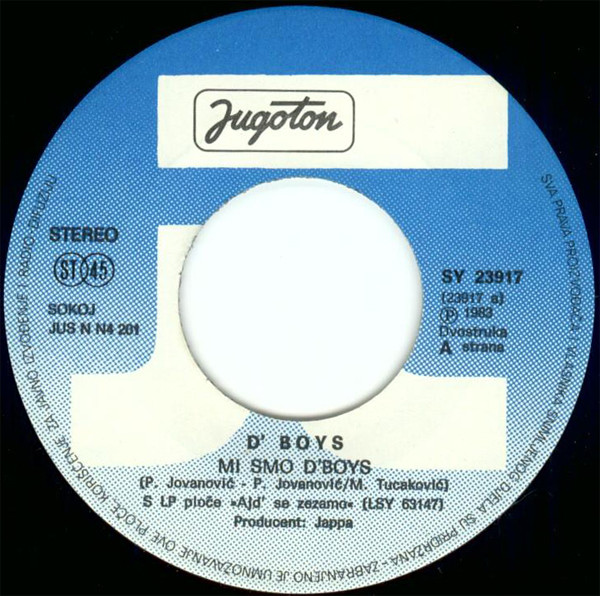 D' Boys* - Mi Smo D'Boys / Crne Oči, Plava Ljubav (7