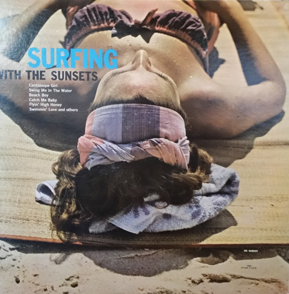 The Sunsets (6) - Surfing With The Sunsets (LP, Album, Mono)
