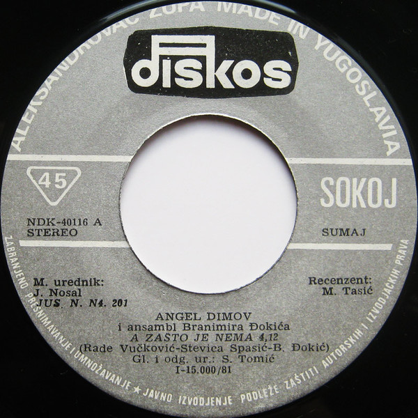 Angel Dimov - A ZaÅ¡to Je Nema / Volela Si Karanfile Bele (7