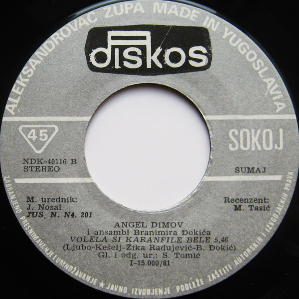 Angel Dimov - A ZaÅ¡to Je Nema / Volela Si Karanfile Bele (7